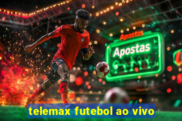 telemax futebol ao vivo